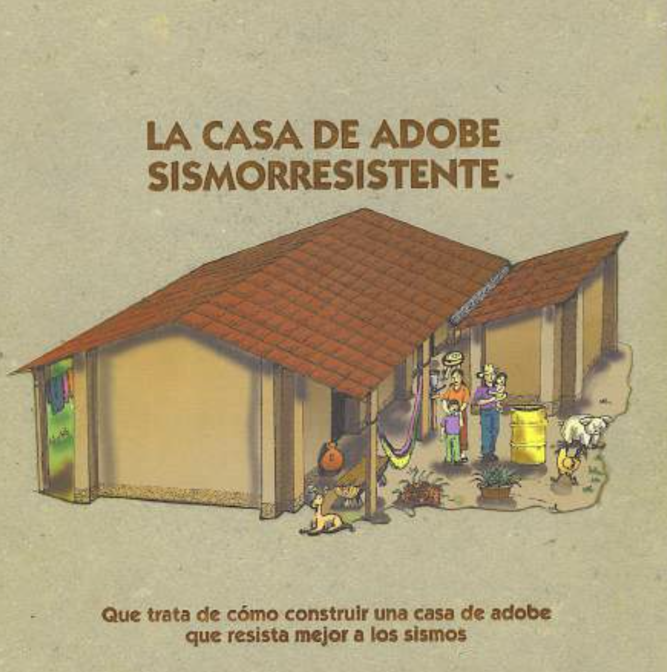 Reconstruir MX | La casa de adobe sismoresistente